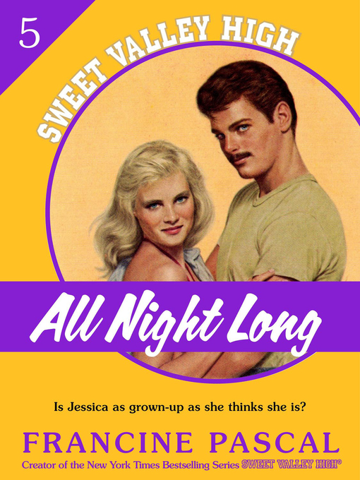Title details for All Night Long by Francine Pascal - Available